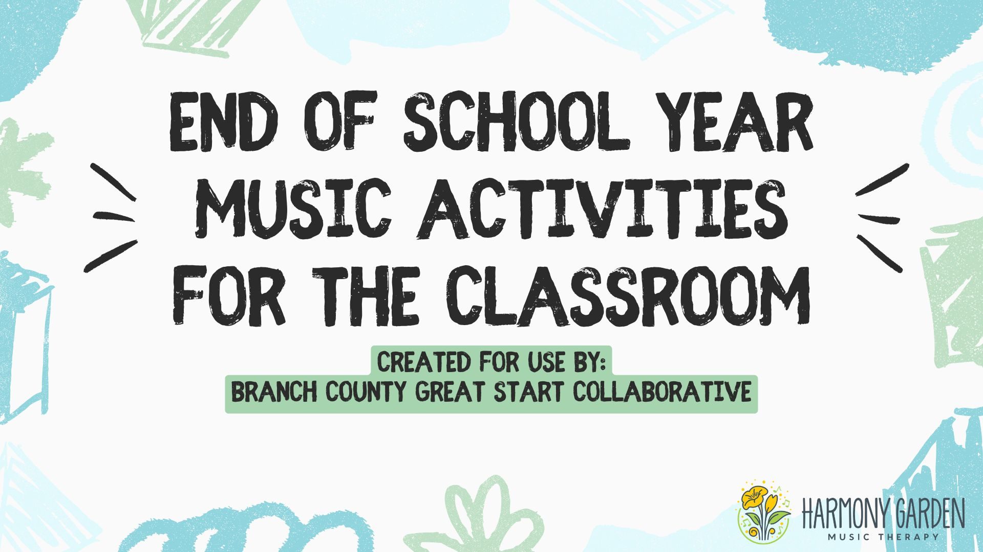 End of School Year - Music Activities for the Classroom